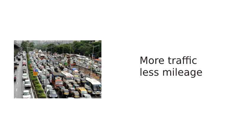 More traffic less mileage