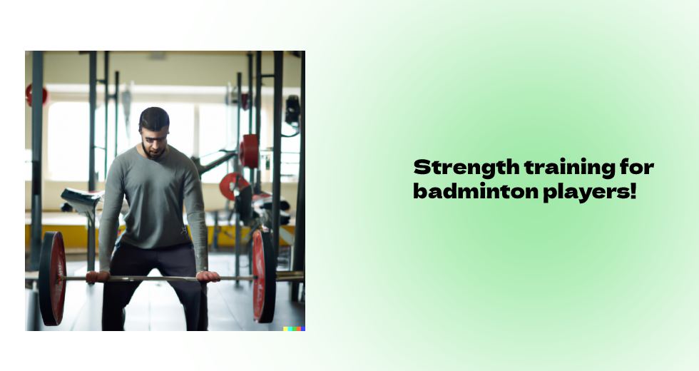 Is strength training necessary for badminton players